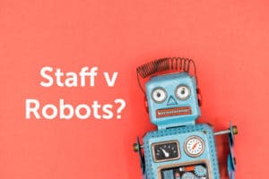 minimum wage staff v robots